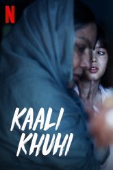 Kaali Khuhi (2020)