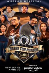 LOL – Hasse Toh Phasse (2021
