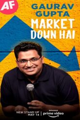 Gaurav Gupta Market Down Hai (2021)