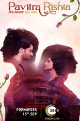 Pavitra Rishta It’s never too late