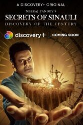Secrets of Sinauli (2021