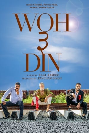 Woh 3 Din (2022)