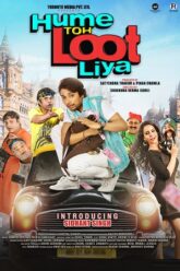 Hume Toh Loot Liya 2023 poster