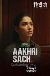 Aakhri Sach (2023)