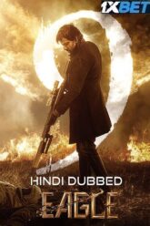 Eagle (Hindi Dubbed)
